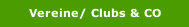 Vereine/ Clubs & CO