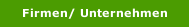 Firmen/ Unternehmen