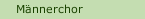 M&auml;nnerchor